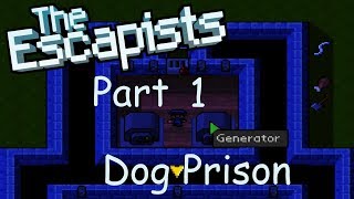 Call the Grammar Police  Dog Prison Pt 1  The Escapists [upl. by Ginny]