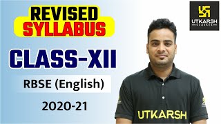 RBSE CLASS 12  English  Revised Syllabus 20202021  Utkarsh Online School [upl. by Patten554]