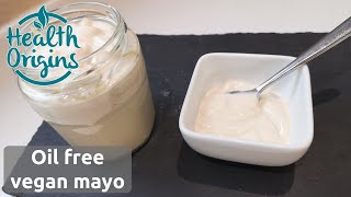 Easy OIL FREE vegan mayo recipe [upl. by Avaria]