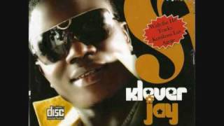 Klever Jay  Time Dey Go [upl. by Meer947]