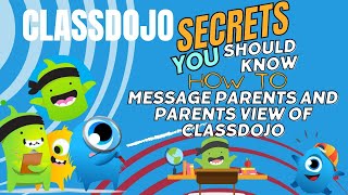 How to message Parents and Parents view of ClassDojo [upl. by Russian749]