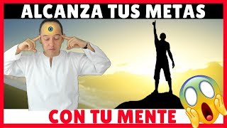 🔴 ALCANZA TUS METAS con Tu MENTE En 3 Pasos [upl. by Dyche]