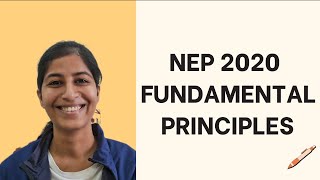 FUNDAMENTAL PRINCIPLES OF NEP 2020 [upl. by Lombardo]