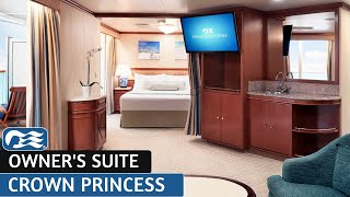 Crown Princess  Owners Suite  Full Walkthrough Tour amp Review  4K [upl. by Ahsienet]