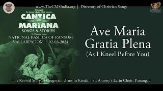 CMSIDCS1217 Ave Maria Gratia Plena  As I Kneel Before You  Marian HymnLatin  Laudato Si [upl. by Anaoy819]