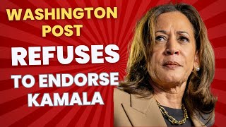 Washington Post REFUSES to Endorse Kamala Harris kamalaharris donaldtrump [upl. by Kcirb]