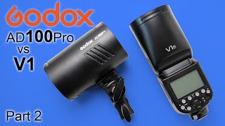 Godox AD100 vs V1 Part 2  Two amazing little lights [upl. by Huan]