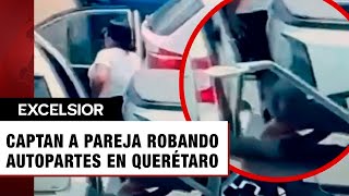 Captan a pareja robando autopartes en centro comercial de Querétaro [upl. by Veedis939]