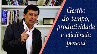 Gestão do tempo produtividade e eficiência pessoal [upl. by Anirtak]