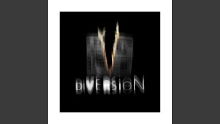 Diversion [upl. by Strain]