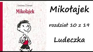 Mikołajek  rozdział 10  Ludeczka [upl. by Langston]