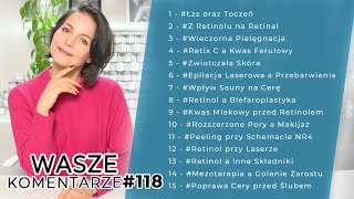 ŁZS oraz TOCZEŃ  RETINOL PRZY LASERZE  WPŁYW SAUNY NA CERĘ  ZWIOTCZENIE SKÓRY WK118 [upl. by Midian]