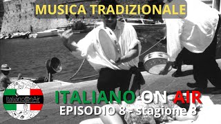 Musica tradizionale  Episodio 8 stagione 8 [upl. by Esile]