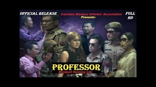 PROFESSOR  Manipuri Shumang Leela  Official Release [upl. by Namzzaj452]