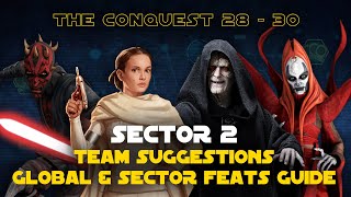 Hard Sector 2 Feats Guide  The Conquest 28  30 SWGOH [upl. by Nika]