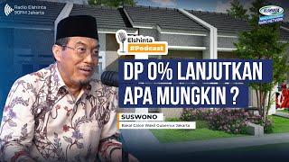 SUSWONO DP 0 DILANJUTKAN APA MUNGKIN ELSHINTAPODCAST [upl. by Brandon709]