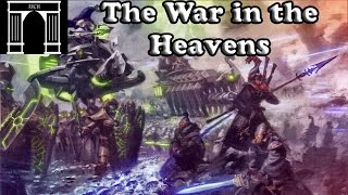 40k Lore The War in the Heavens [upl. by Adnyl121]