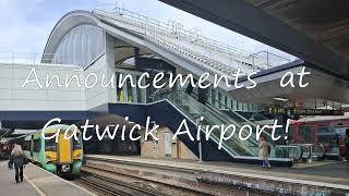 Gatwick Airport Announcements 300824 [upl. by Milinda]