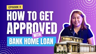 How to Get Approved with Bank Home Loan in Philippines  Real Estate Tips amp Tricks  Bank Criteria [upl. by Andrea]