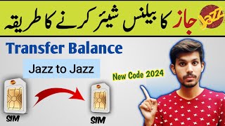 Jazz Balance Share Karne Ka Tarika  How To Share Jazz Balance 2024  Jazz To Jazz Balance Share [upl. by Coopersmith]