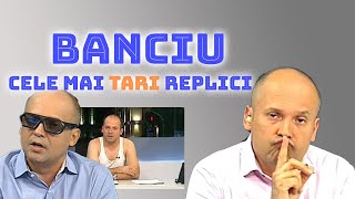 MAXIMELE LUI BANCIU  Cele mai tari replici date de Consul [upl. by Davison]