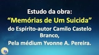 Estudo do livro quotMemórias de Um Suicidaquot  Aula 57 [upl. by Oribella670]