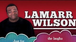 Lamarr Wilson  Just for the laughs [upl. by Amethyst]