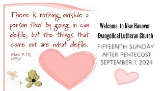 September 1 2024 Fifteenth Sunday after Pentecost [upl. by Desdamonna]