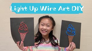 Light Up LED Wire Art DIY [upl. by Tsyhtema]