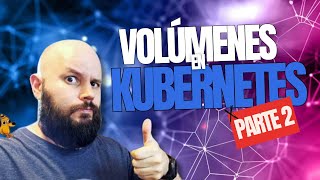 Mantené DATOS PERSISTENTES con VOLUMENES en KUBERNETES  PVC en DIGITAL OCEAN [upl. by Hanforrd]