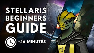 Stellaris 38 Beginners Guide  UNDER 16 Minutes [upl. by Rici]