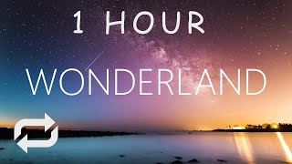 1 HOUR Axel Johansson  Wonderland Lyrics [upl. by Asoral]