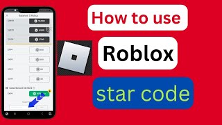 How to Use Star Codes in Robloxhow to use star codes in roblox on mobile [upl. by Elsey]