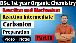 Carbanion  Reaction intermediate  BSc 1st semester organic chemistry [upl. by Elletnahs]