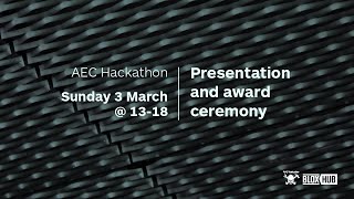 AEC Hackathon  Presentation and award ceremony [upl. by Margreta320]