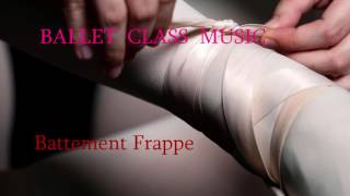 Battement Frappé  Piano music for ballet class barre exercise  Батман фраппе у станка [upl. by Aljan]