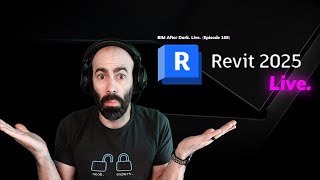 Revit 2025 My Live Reaction to New Features [upl. by Coreen526]