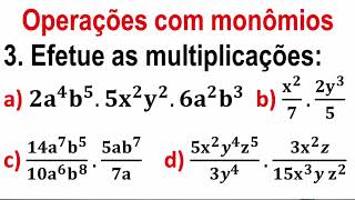 REVISÃO DE POLINÔMIOS E MONÔMIOS  Operações com monômios 3 Efetue as multiplicações de monômios [upl. by Haidedej]