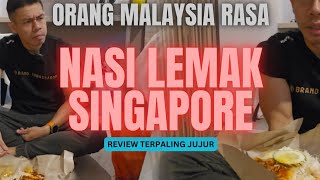 ORANG MALAYSIA RASA NASI LEMAK SINGAPORE [upl. by Aik]