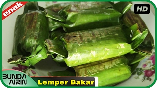 Cara Membuat Lemper Bakar Isi Daging Ayam Resep Jajanan Indonesia Recipes Indonesia Bunda Airin [upl. by Emylee]