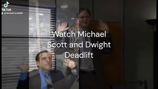 Michael Scott amp Dwight Schrute can deadlift [upl. by Ennaer274]