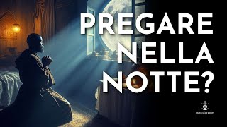 La preghiera nella notte [upl. by Neeneg]