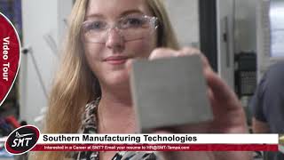 Southern Manufacturing Technologies SMT  Video Tour 2020 [upl. by Minni]