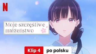 Moje szczęśliwe małżeństwo Sezon 1 Klip 4  Zwiastun po polsku  Netflix [upl. by Layton841]