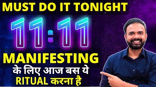 1111 MANIFESTING RITUAL आज अपनी सबसे बड़ी Wish को Manifest करें Law of Attraction [upl. by Aramas]