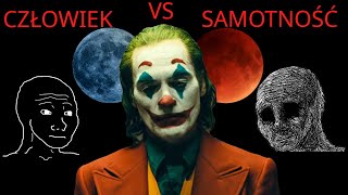 Samotność we współczesnym społeczeństwie Joker [upl. by Moffat]