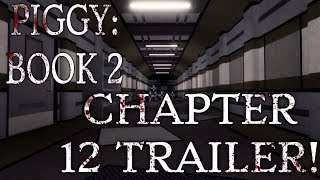 PIGGY BOOK 2 CHAPTER 12 TRAILER FANMADE [upl. by Jung]