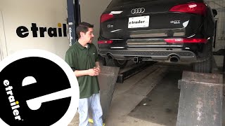 etrailer  DrawTite MaxFrame Trailer Hitch Installation  2014 Audi Q5 [upl. by Callean]