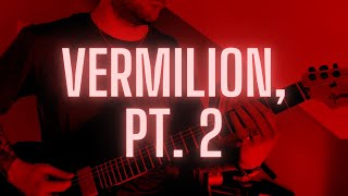 Slipknot  Vermilion Pt 2  GUITAR LESSON [upl. by Maleki]