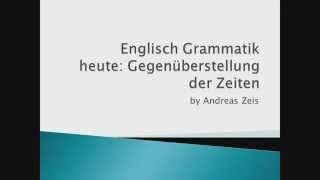 Gegenüberstellung der wichtigsten Zeiten im Englischen  Englisch [upl. by Canter]